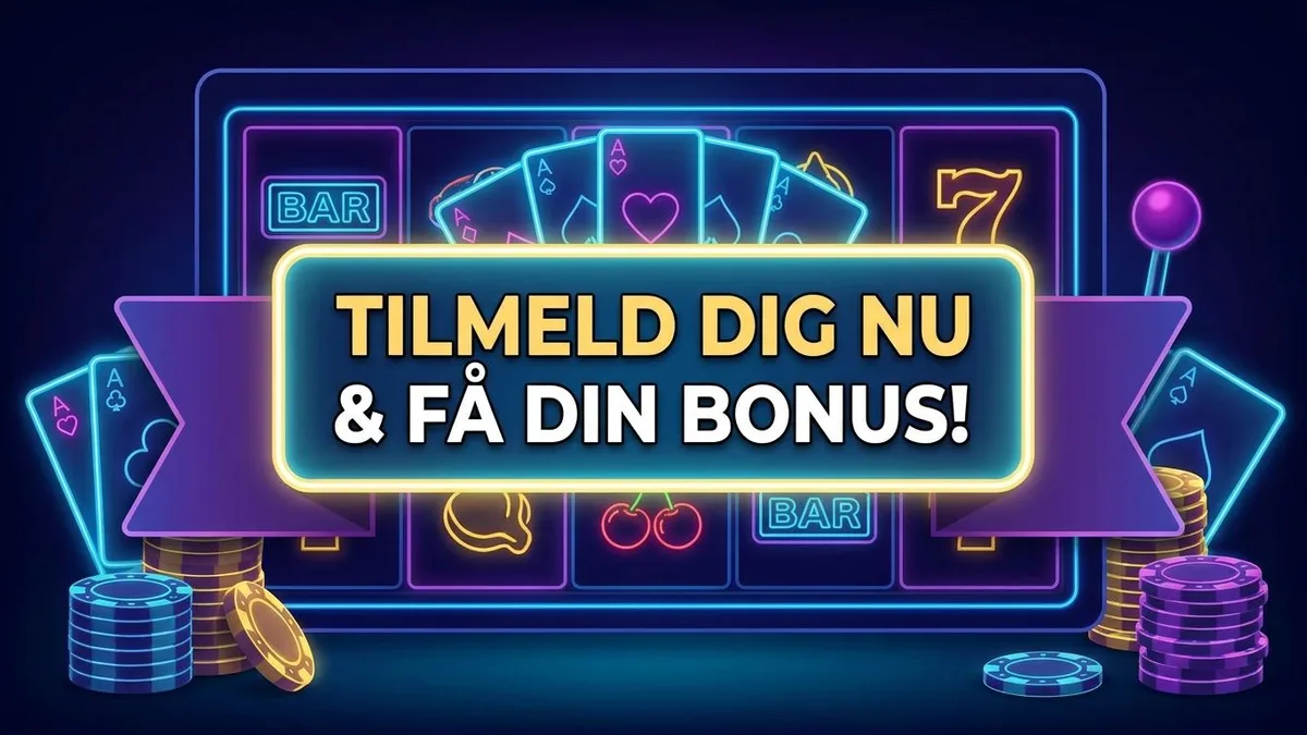 Tilmelding med bonus